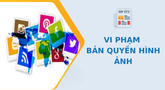 Vi Bằng Ghi Nhận Các Vi Phạm Bản Quyền